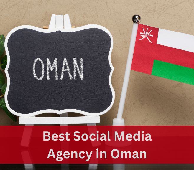 Best Social Media Agency in Oman