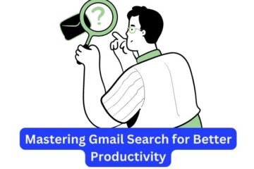 Mastering Gmail Search for Better Productivity