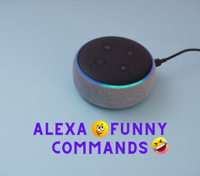 Alexa Funny Commands