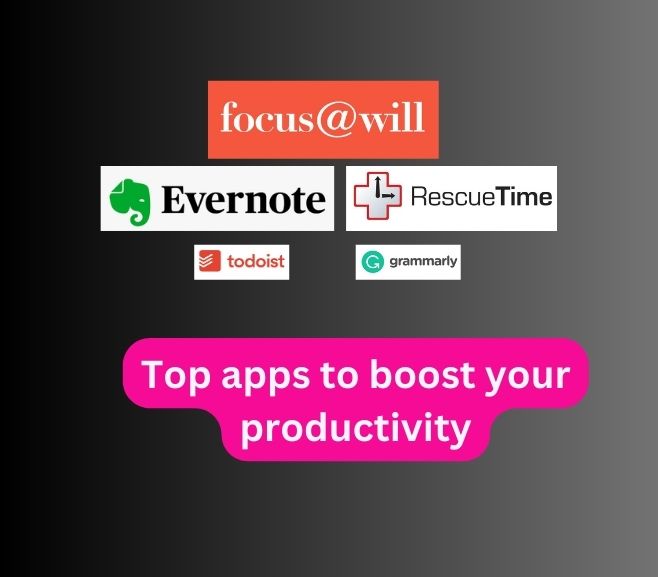 Top apps to boost your productivity