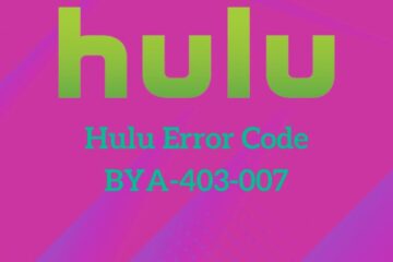 Hulu Error Code BYA-403-007